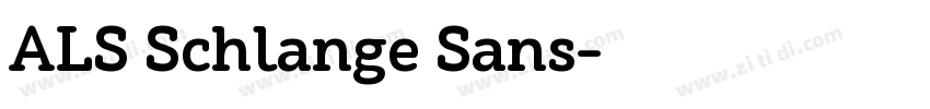ALS Schlange Sans字体转换
